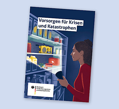 Vorsorgen für Krisen und Katastrophen –  Warum Eigenvorsorge so wichtig ist